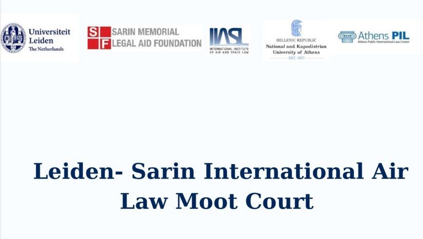The Athens School of Law Co-Organiser of the World Finals of the 16th Leiden Sarin International Air Law Moot Court Competition